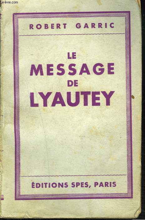 LE MESSAGE DE LYAUTEY