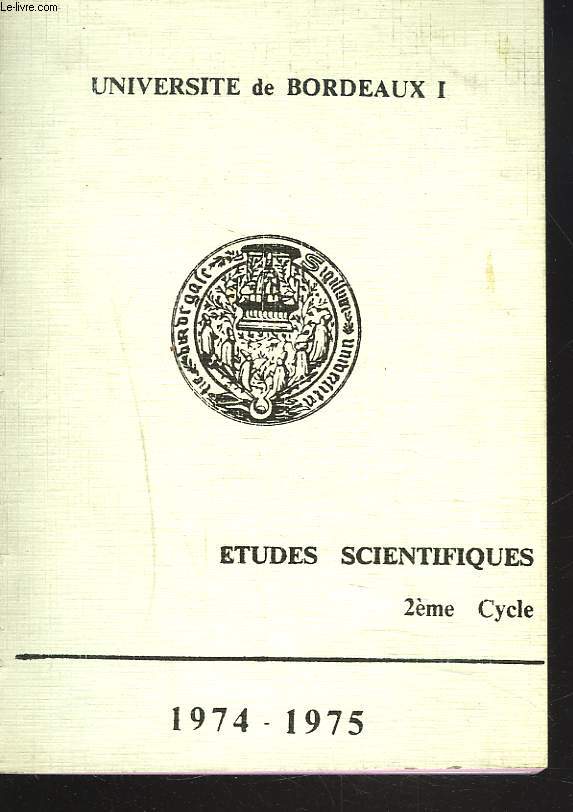 UNIVERSITE DE BORDEAUX I. ETUDES SCIENTIFIQUES. 2e CYCLE. 1974-1975.