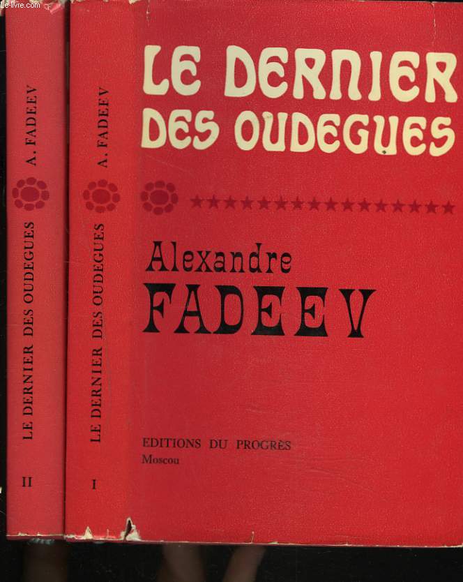 LE DERNIER DES OUDEGUES. TOMES I ET II.