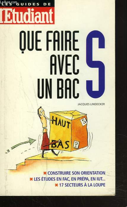 QUE FAIRE AVEC UN BAC S.