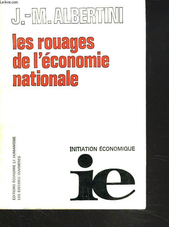 LES ROUAGES DE L'ECONOMIE NATIONALE