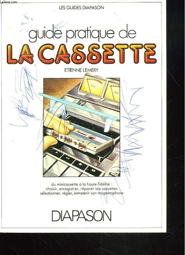 GUIDE PRATIQUE DE LA CASSETTE