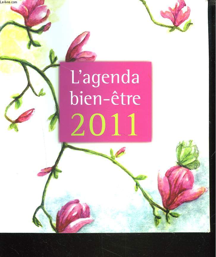 L'AGENDA BIEN-TRE. 2011.