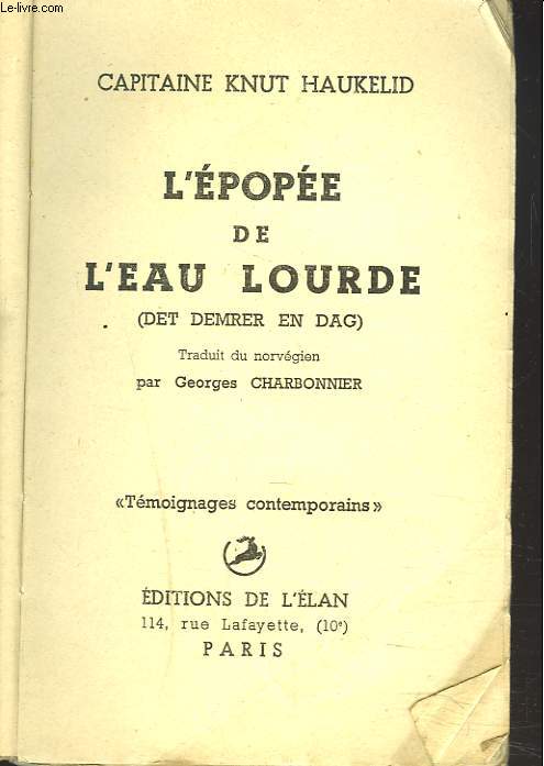 L'EPOPEE DE L'EAU LOURDE