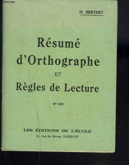 RESUME D'ORTHOGRAPHE ET REGLES DE LECTURE