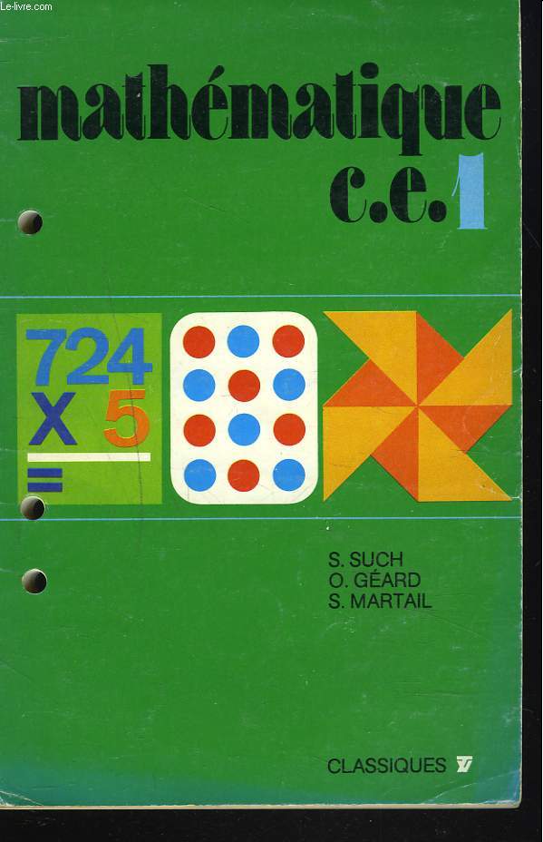 MATHEMATIQUE C.E.1. CAHIER DE L'ELEVE.