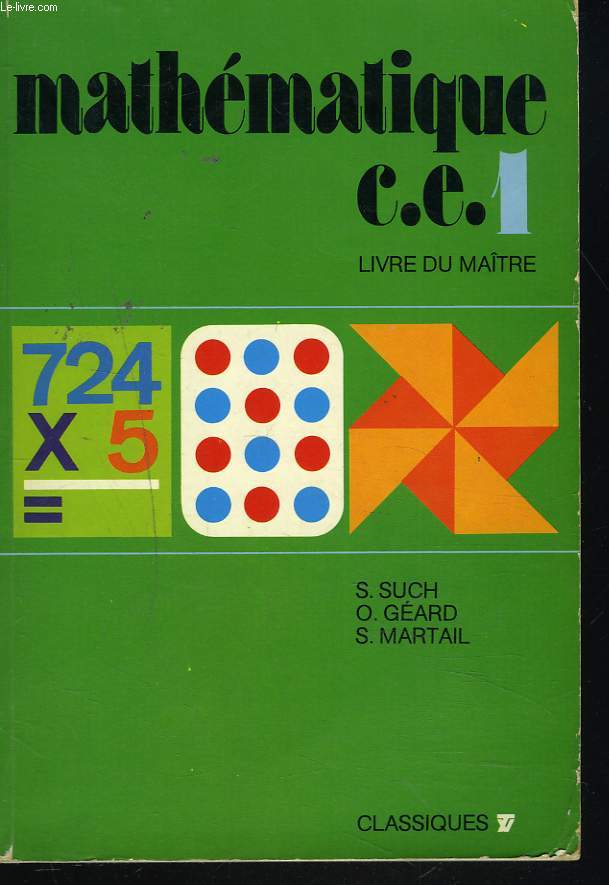 MATHEMATIQUE C.E.1. LIVRE DU MATRE.