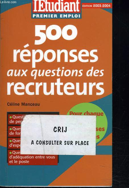 500 REPONSES AUX QUSTIONS DES RECRUTEURS.