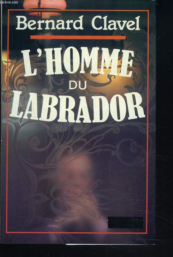 L'HOMME DU LABRADOR