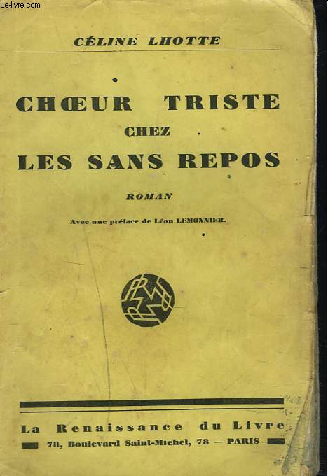 CHOEUR TRISTE CHEZ LES SANS REPOS.