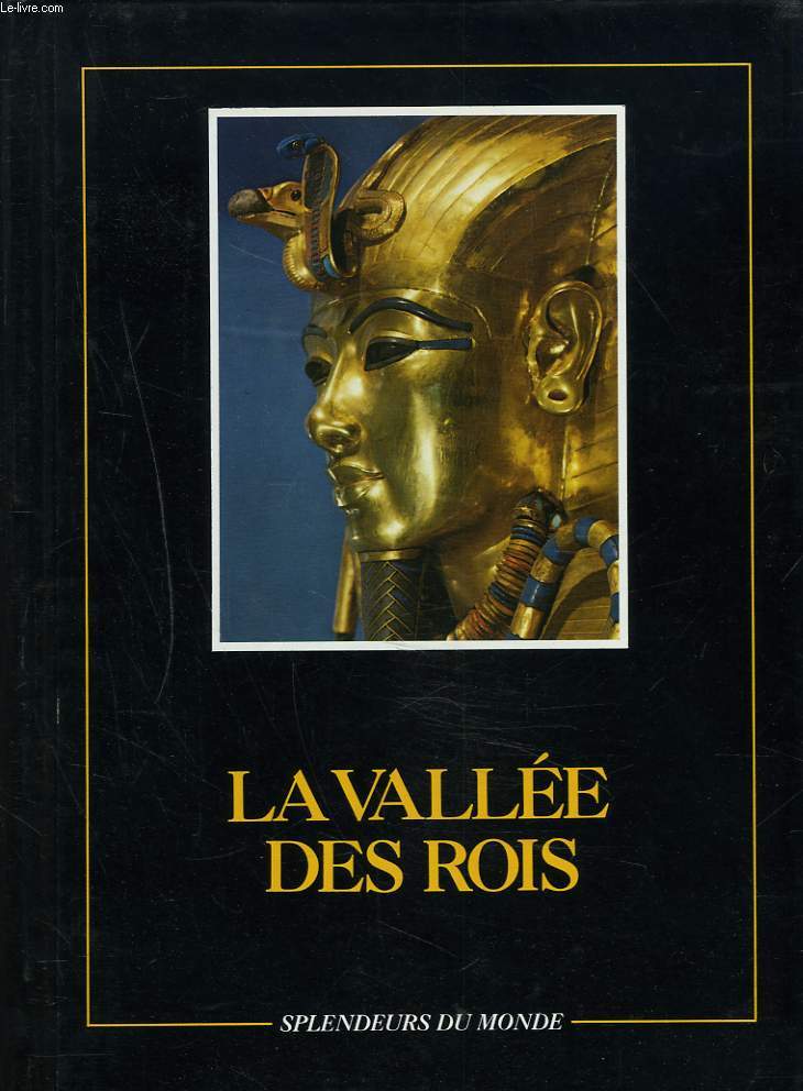 LA VALLEE DES ROIS