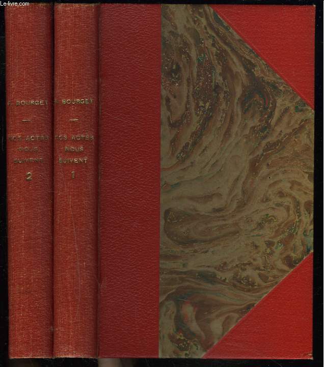 NOS ACTES NOUS SUIVENT. TOMES I ET II.