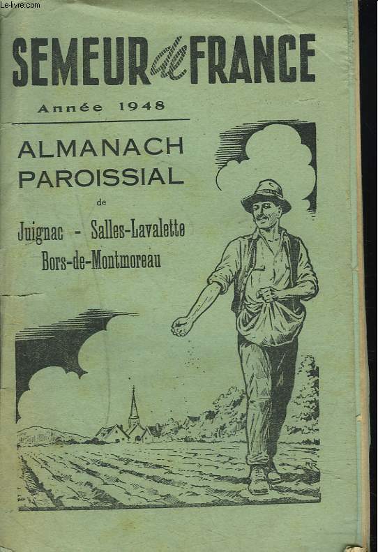 ALMANACH PAROISSIAL DE JUIGNAC, SALLES-LAVALETTE, BORS-DE-MONTMOREAU. 1948