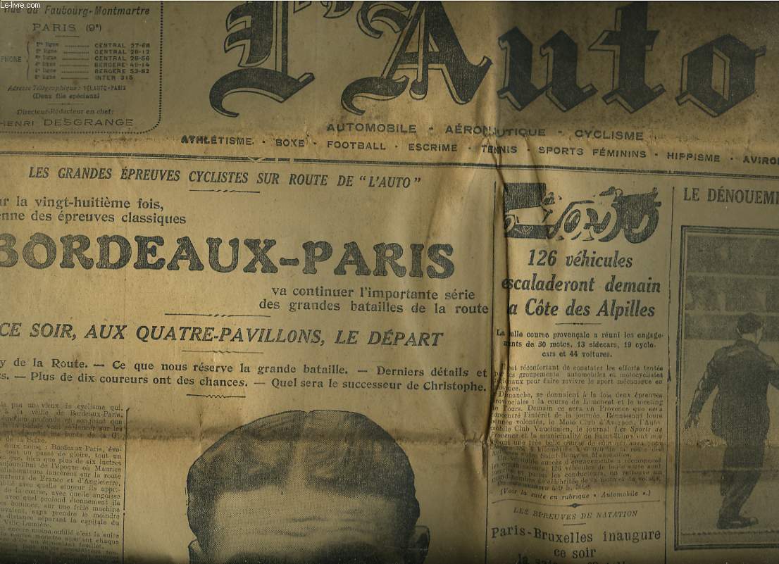 L'AUTO, N7819, SAMEDI 13 MAI 1922. BORDEAUX-PARIS. CE SOIR AUX QUATRE PAVILLONS, LE DEPART / LE DENOUEMENT DU MATCH CARPENTIER-LEWIS / ...