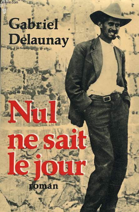 NUL NE SAIT LE JOUR... + ENVOI DE L'AUTEUR