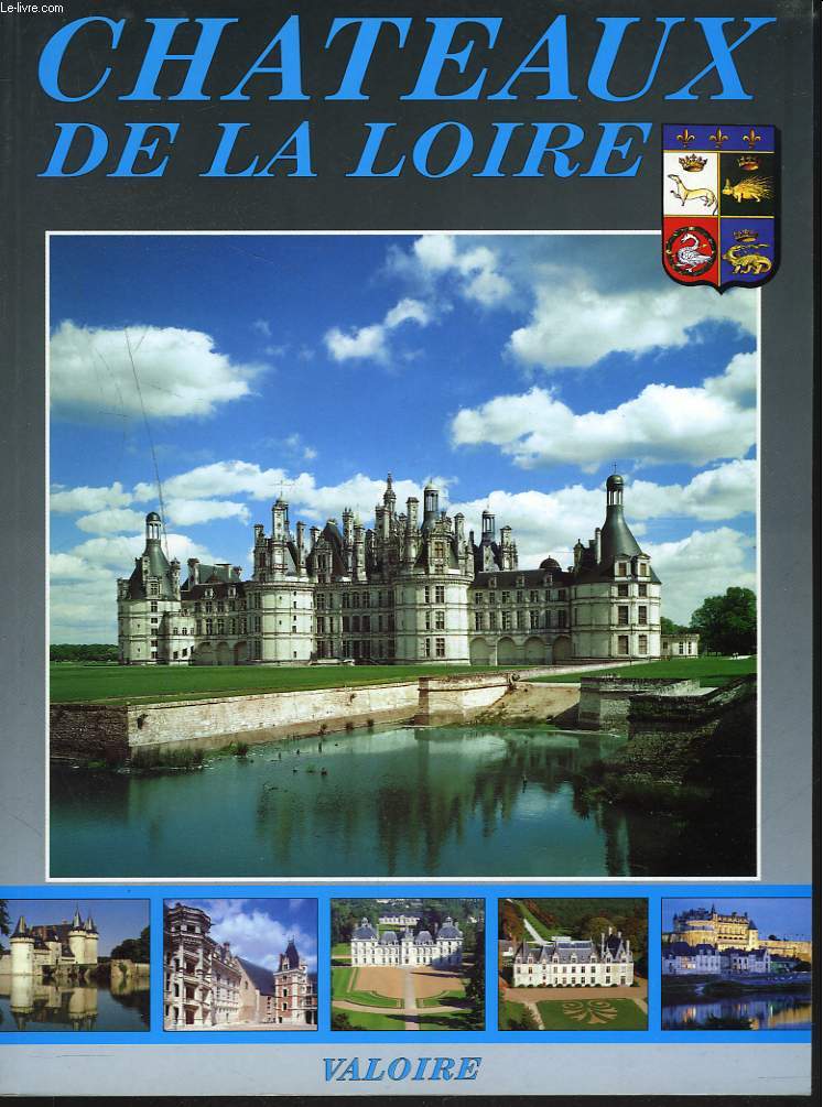 CHATEAUX DE LA LOIRE