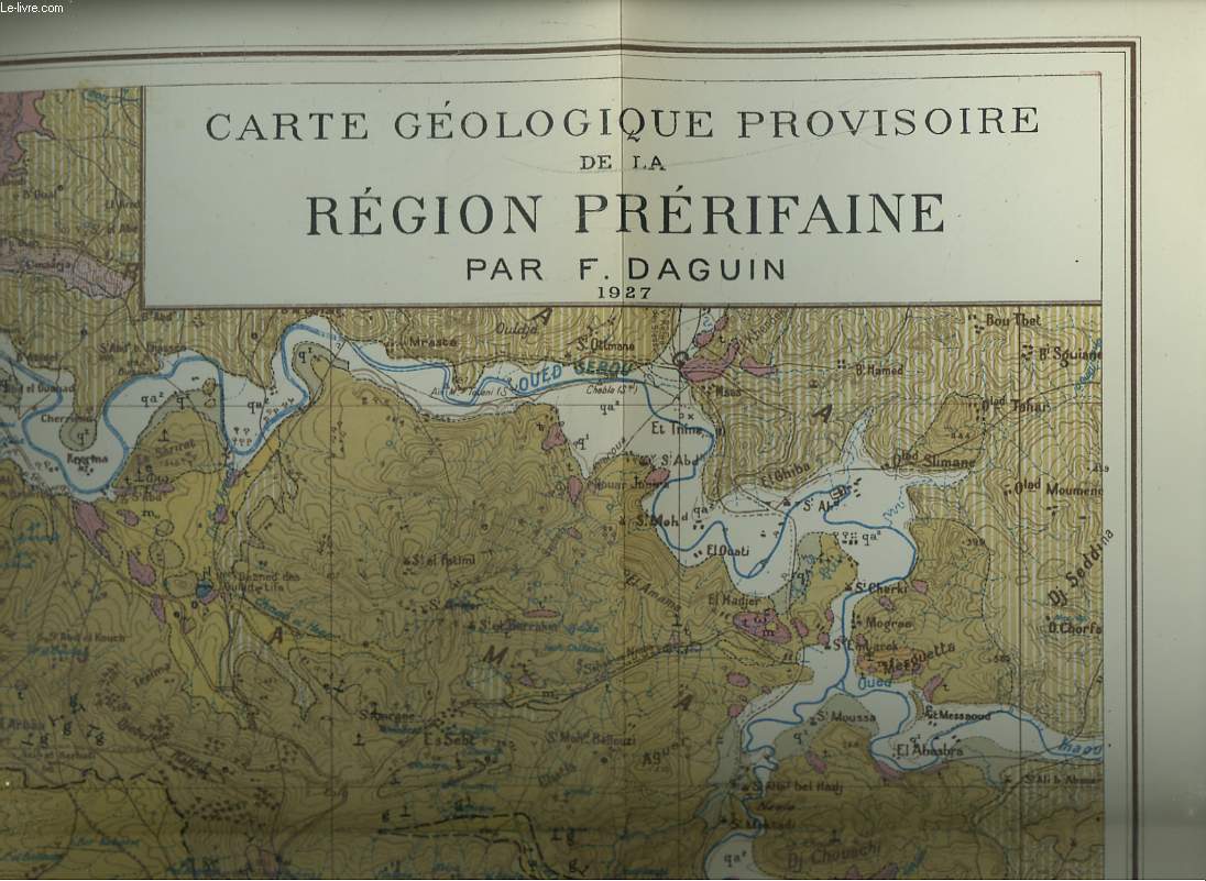 CARTE GEOLOGIQUE PROVISOIRE DE LA REGION PRERIFAINE.
