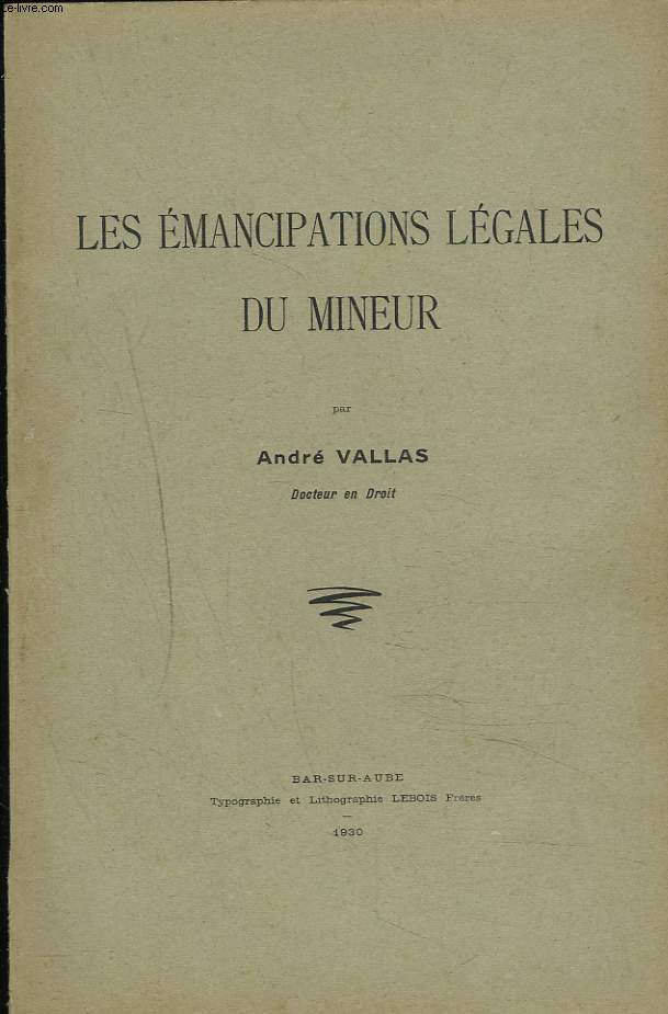 LES EMANCIPATIONS LEGALES