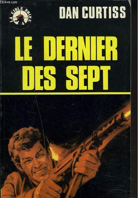 LE DERNIER DES SEPT