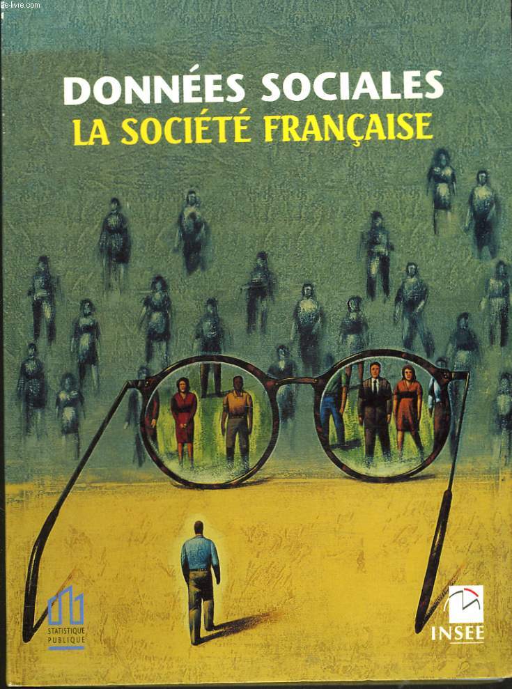 DONNEES SOCIALES. LA SOCIETE FRANCAISE.