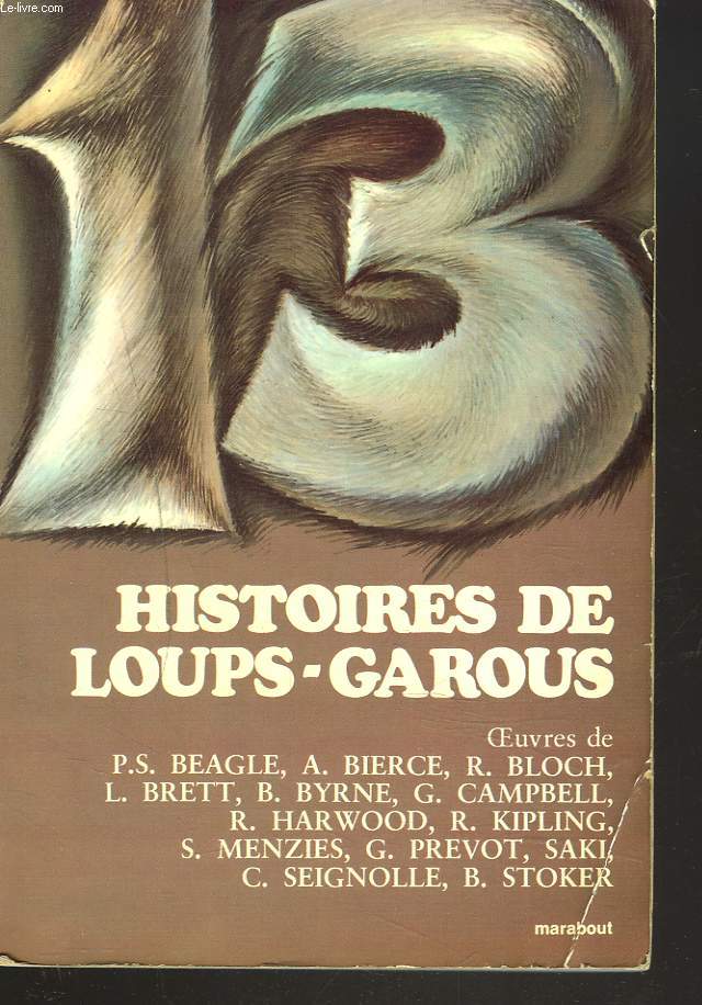 13 HISTOIRES DE LOUPS-GAROUS.