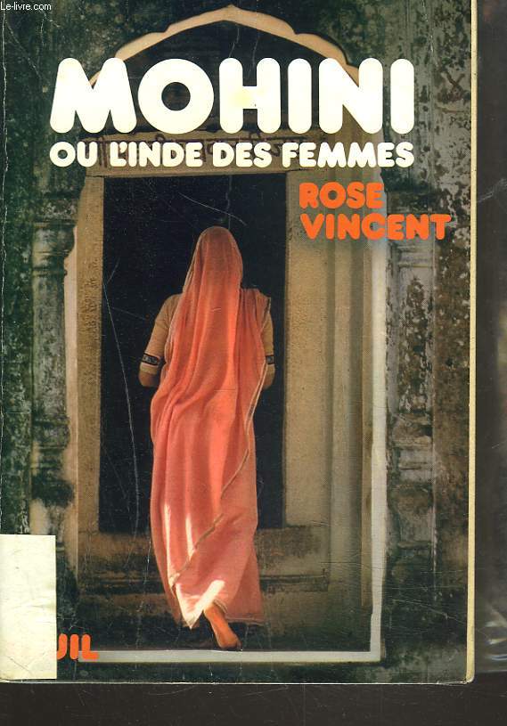 MOHINI ou L'INDE DES FEMMES.