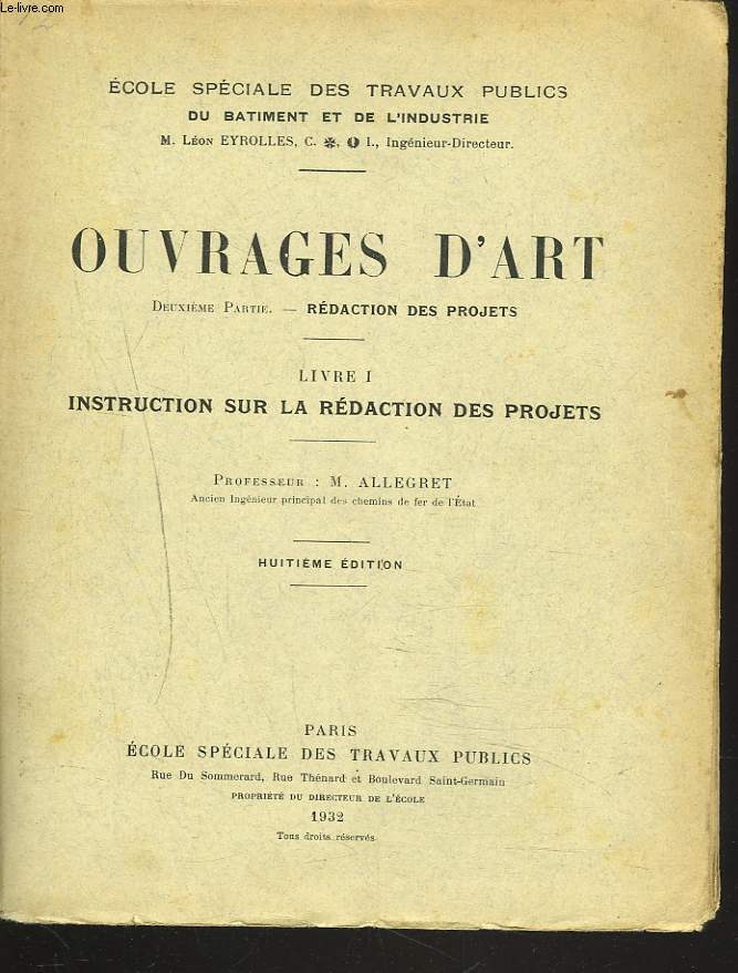 OUVRAGES D'ART. 2e PARTIE. REDACTION DES PROJETS.