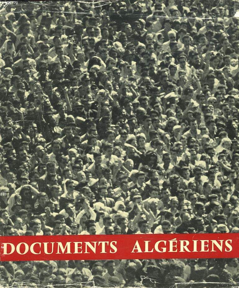 DOCUMENTS ALGERIENS. BILDER UND TATSACHEN