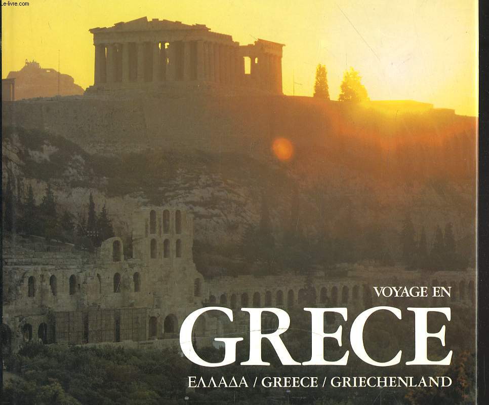 VOYAGE EN GRECE / GREECE / GRIECHENLAND