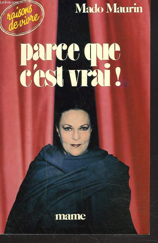 PARCE QUE C'EST VRAI !