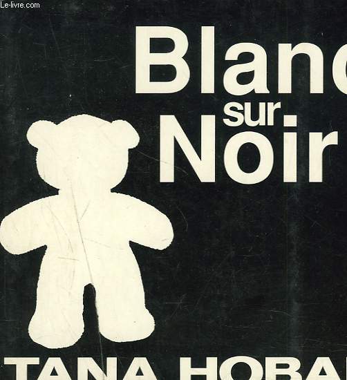 BLANC SUR NOIR