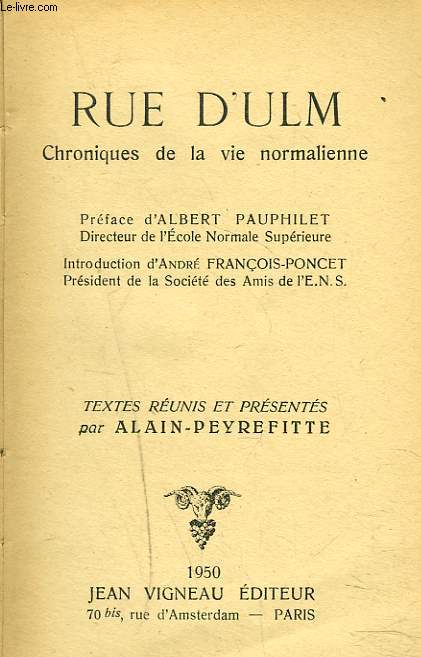 RUE D'ULM. CHRONIQUES DE LA VIE NORMALIENNE.