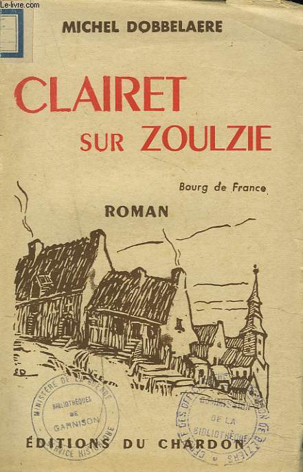 CLIRET SUR ZOULZIE. BOURG DE FRANCE. ROMAN.
