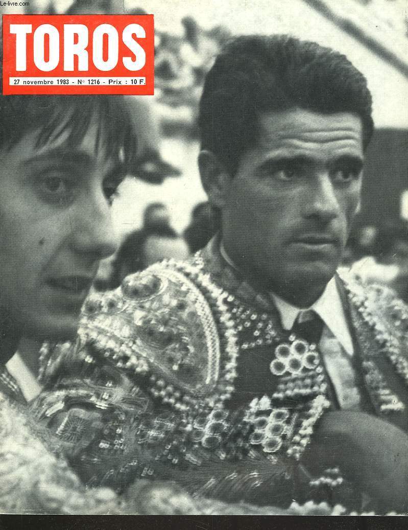 TOROS, 27 NOVEMBRE 1983. LA VALSE DES TOREADORS/ CONGRES DE LA F.S.T.F. / FERIA DU PILAR. LE GRAND CAPRICE PRESIDENTIEL / LES POSITIONS DE LA TAUROMACHIE par J.M. MAGNAN / ...