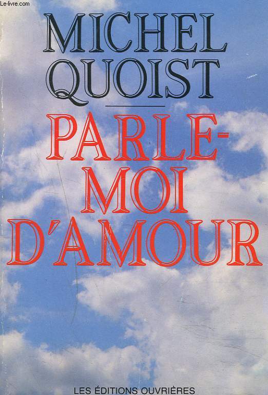PARLE-MOI D'AMOUR