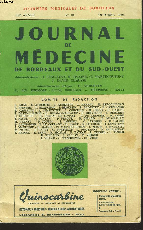 JOURNAL DE MEDECINE DE BORDEAUX ET DU SUD-OUEST N10, OCTOBRE 1966. JOURNEES MEDICALES DE BORDEAUX 1966. NOUVEAUTES INTERVENUES DANS LES DIFFERENTES DISCIPLINES CLINIQUES DEPUIS LES JOURNEES MEDICALES DE 1964.