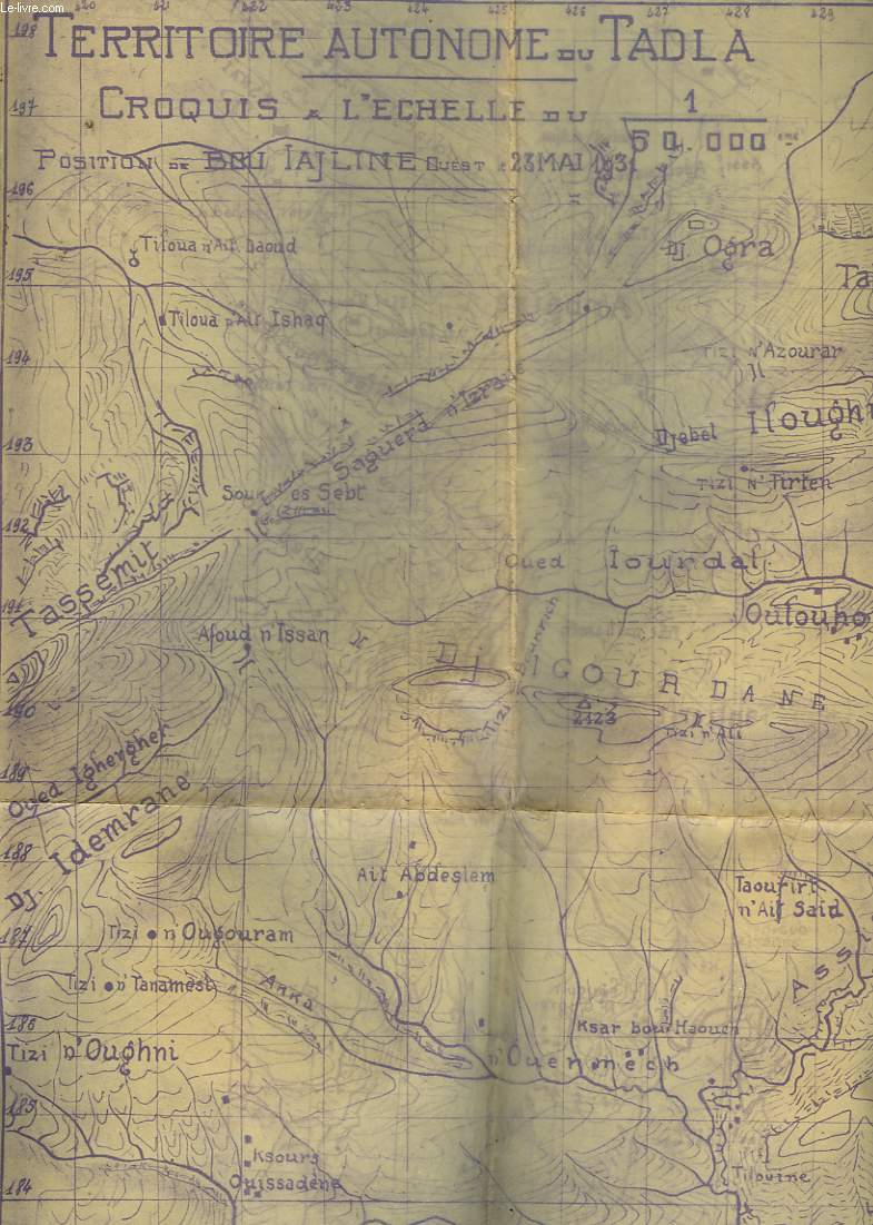 TERRITOIRE AUTONOME DU TADLA. POSITION DE BOU IAJLINE OUEST. 23 MAI 1931.