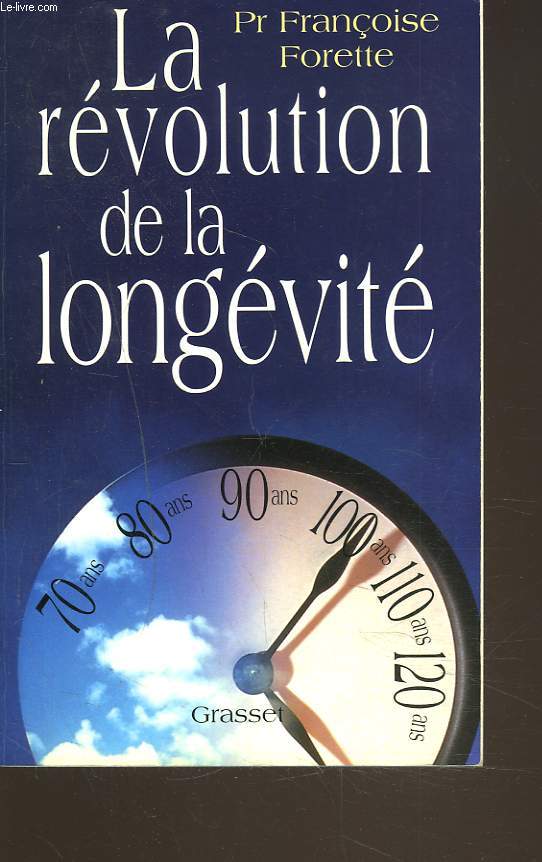 LA REVOLUTION DE LA LONGEVITE