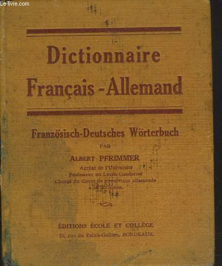 FRANZSISCH-DEUTSCHES WRTERBUCH / DICTIONNAIRE FRANCAIS-ALLEMAND