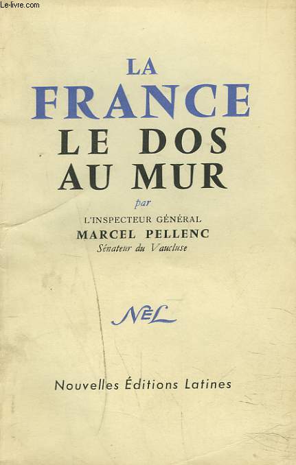 LA FRANCE LE DOS AU MUR