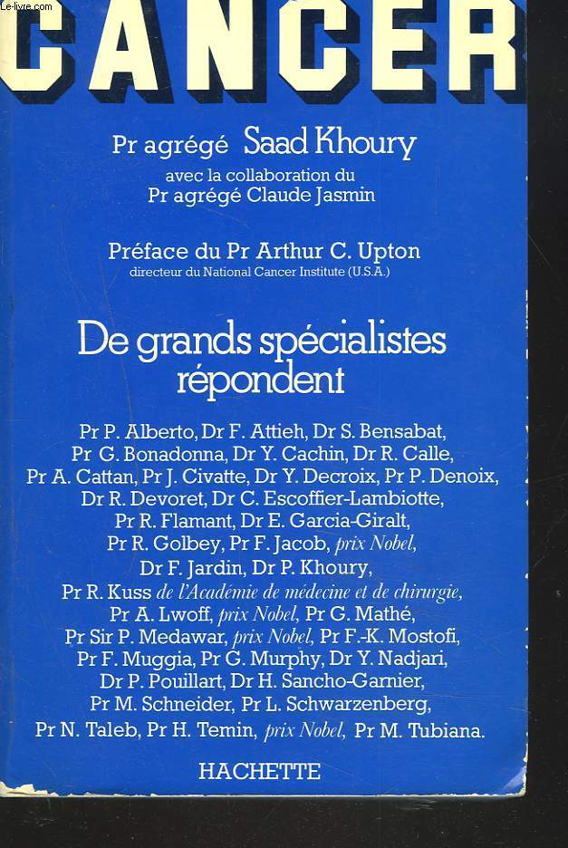 CANCER. DE GRANDS SPECIALISTES REPONDENT.