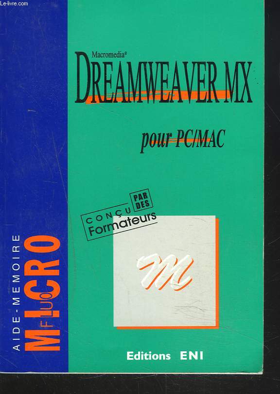 Dreamweaver MX pour PC/Mac.
