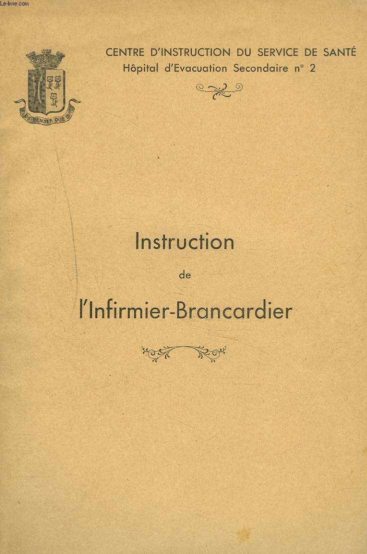 INSTRUCTION DE L'INFIRMIER-BRANCARDIER.