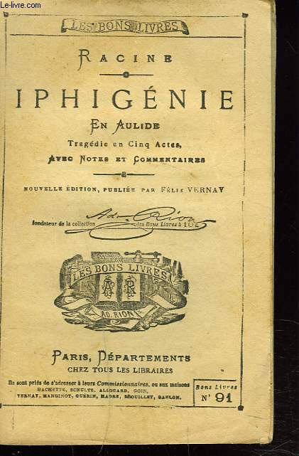 IPHIGENIE EN AULIDE. TRAGEDIE EN CINQ ACTES