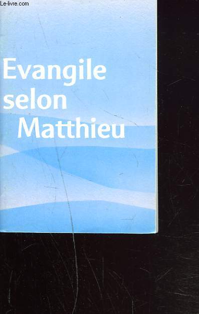 EVANGILE SELON MATTHIEU