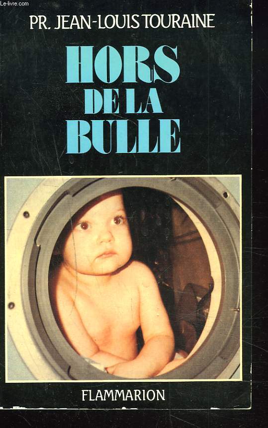 HORS DE LAZ BULLE