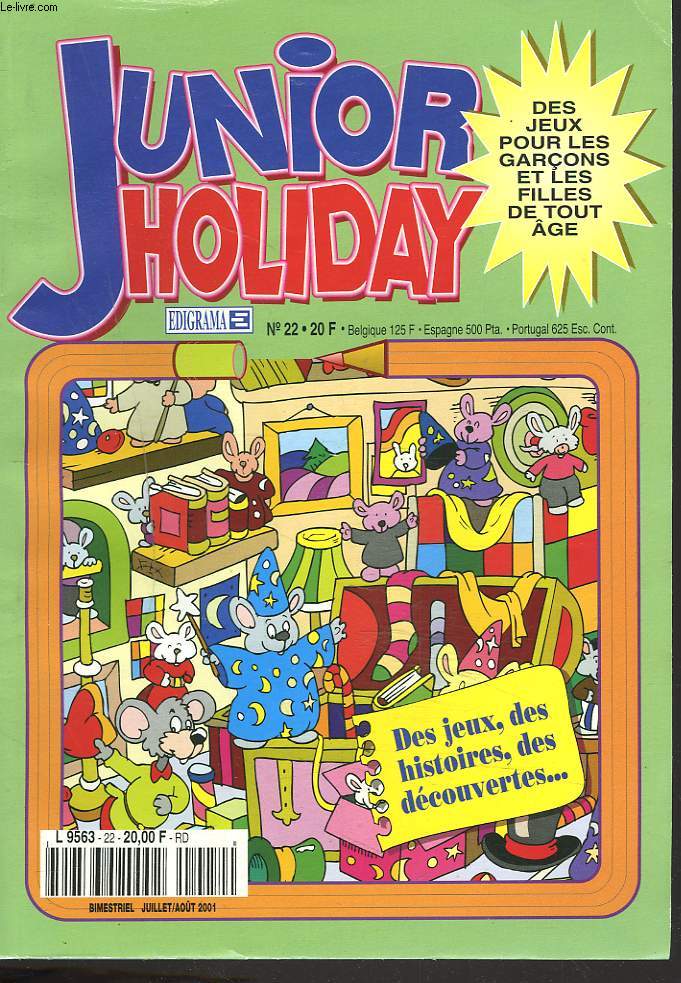 JUNIOR HOLIDAY N22, JUILLET-AOUT 2001. JEUX HISTOIRES DECOUVERTES