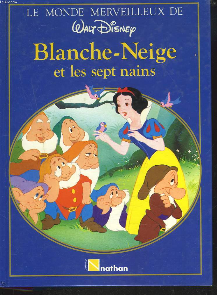 BLANCHE-NEIGE ET LES SEPT NAINS.