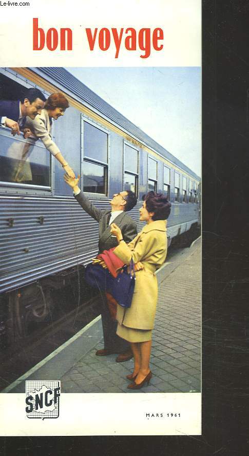 SNCF. BON VOYAGE. MARS 1961.
