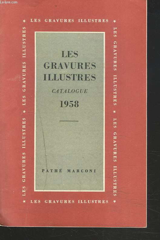LES GRAVURES ILLUSTREES. CATALOGUE 1958.